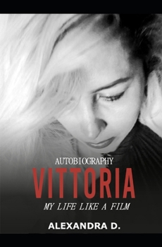 Paperback Vittoria my life like a film Book