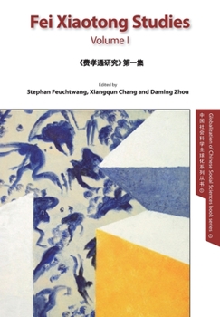 Paperback Fei Xiaotong Studies, Vol. I, English edition Book