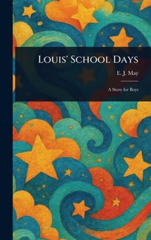 Hardcover Louis' School Days Book