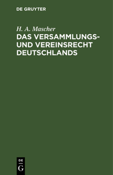 Hardcover Das Versammlungs- Und Vereinsrecht Deutschlands [German] Book