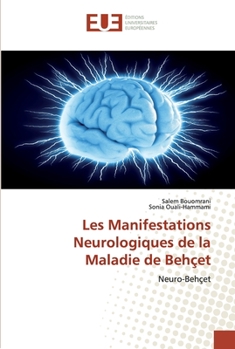 Paperback Les Manifestations Neurologiques de la Maladie de Behçet [French] Book