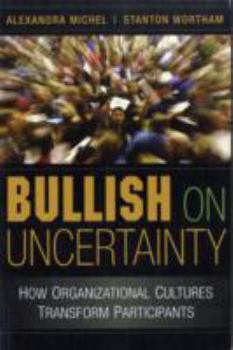 Paperback Bullish on Uncertainty Book