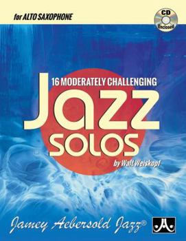 Paperback 16 Moderately Challenging Jazz Solos: For Alto Sax, Book & CD Book