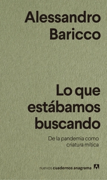 Paperback Lo Que Estabamos Buscando [Spanish] Book