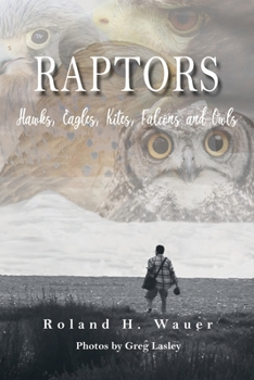 Paperback Raptors: Hawks, Eagles, Kites Falcons and Owls Book