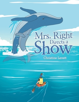 Paperback Mrs. Right Directs a Show Book