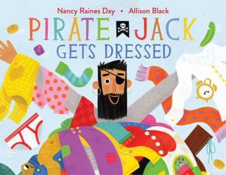 Hardcover Pirate Jack Gets Dressed Book