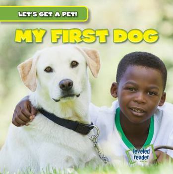 My First Dog - Book  of the Let's Get a Pet!