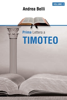 La prima lettera a Timoteo vol.2 (Italian Edition)