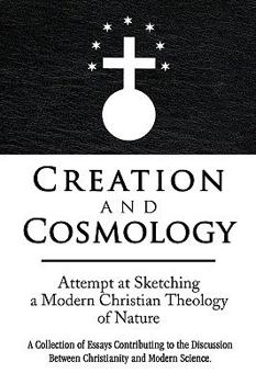 Creation and Cosmology