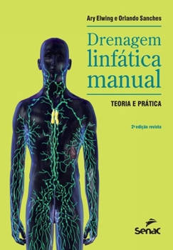 Paperback Drenagem Linfatica Manual: Teoria E Pratica [Portuguese] Book