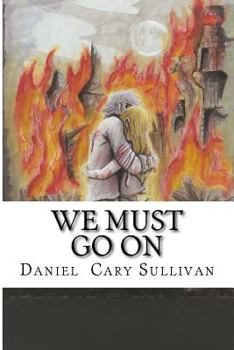 Paperback We Must Go On: Tales of the Nomads Book
