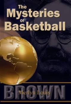 The Mysteries of Basketball