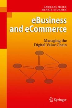 Paperback Ebusiness & Ecommerce: Managing the Digital Value Chain Book