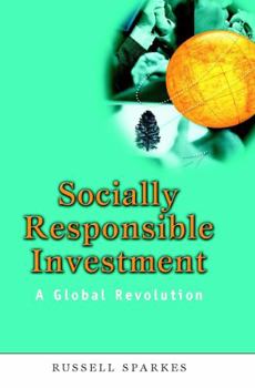 Hardcover Socially Responsible Investment: A Practical Guide for Professional Investors Book