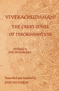 Paperback Vivekachudamani - The Crest-Jewel of Discrimination: A bilingual edition in Sanskrit and English Book