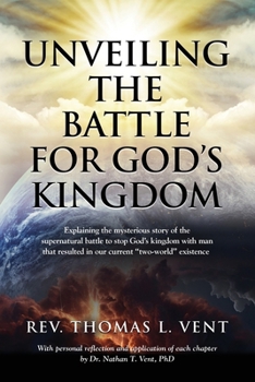 Paperback Unveiling The Battle For God's Kingdom Book