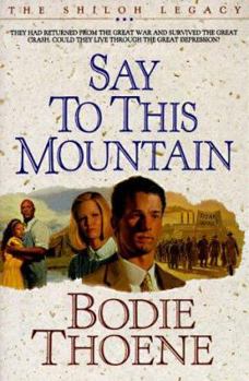 Say to This Mountain - Book #3 of the Shiloh Legacy
