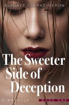 Paperback The Sweeter Side of Deception Book