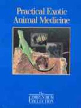 Paperback Practical Exotic Animal Medicine: Book