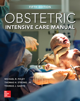Paperback Obstetric Intensive Care Manual, Fifth Edition Book