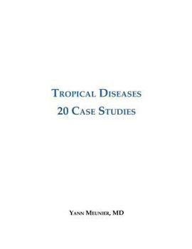 Paperback Tropical Diseases: 20 Case Studies Book