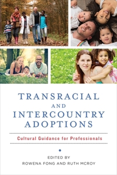 Paperback Transracial and Intercountry Adoptions: Cultural Guidance for Professionals Book
