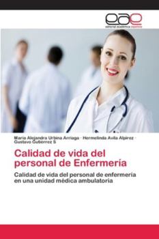 Paperback Calidad de vida del personal de Enfermería [Spanish] Book