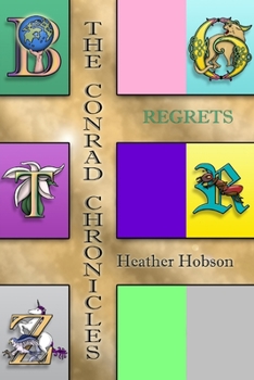 Paperback The Conrad Chronicles: Regrets Book