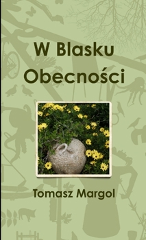 Paperback W Blasku Obecności [Polish] Book