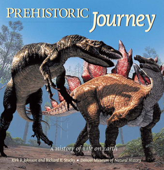 Paperback Prehistoric Journey: A History of Life on Earth Book