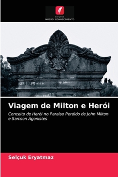 Paperback Viagem de Milton e Herói [Portuguese] Book