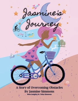 Paperback Jasmine's Journey: A Story of Overcoming Obstacles Book