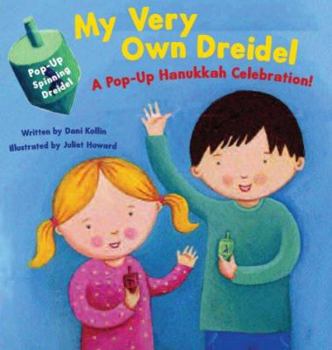 Hardcover My Very Own Dreidel: A Pop-Up Hanakkah Celebration! Book