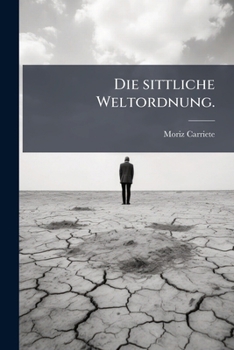 Paperback Die sittliche Weltordnung. [German] Book