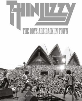 Paperback Thin Lizzy - The Boys Are Back in Town Book