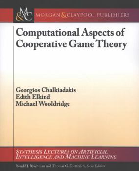 Paperback Computational Aspects of Cooperative Game Theory Book