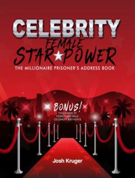 Paperback Celebrity Female Star Power: The Millionaire Prisoner's Address Book