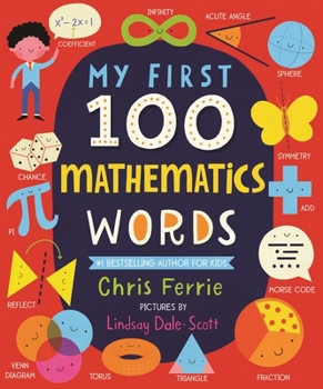 My First 100 Mathematics Words (My First STEAM Words) - Book  of the My First STEAM Words