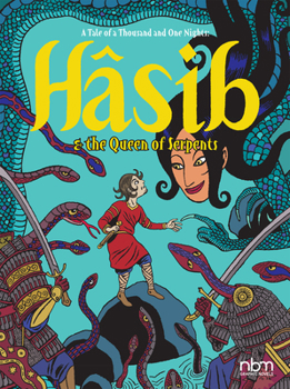 Hardcover Hasib & the Queen of Serpents: A Thousand and One Nights Tale Book