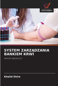 Paperback System ZarzĄdzania Bankiem Krwi [Polish] Book