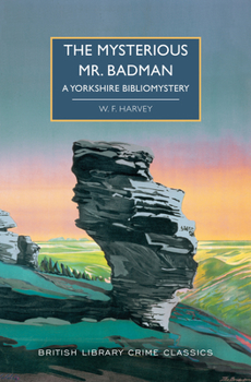 Paperback The Mysterious Mr. Badman: A Yorkshire Bibliomystery Book