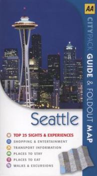 Seattle: Guide & Foldout Map - Book  of the AA CityPack Guides