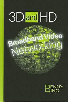 Hardcover 3D and HD Broadband Video Networking Book