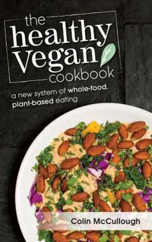 Paperback The Healthy Vegan Cookbook Book