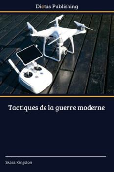 Paperback Tactiques de la guerre moderne [French] Book