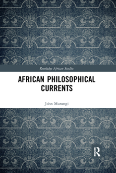 Paperback African Philosophical Currents Book