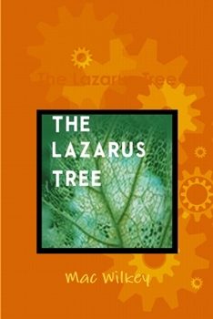 Paperback The Lazarus Tree Book