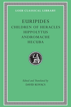 Hardcover Children of Heracles. Hippolytus. Andromache. Hecuba Book