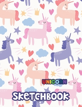 Unicorn Sketchbook : Cute Unicorn Kawaii Sketchbook for Girls with 100+ Pages of 8. 5 X11 Blank Paper for Drawing, Doodling or Learning to Draw